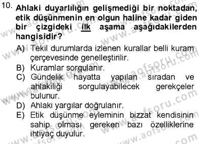 Adalet Meslek Etiği Dersi 2012 - 2013 Yılı (Vize) Ara Sınav Soruları 10. Soru