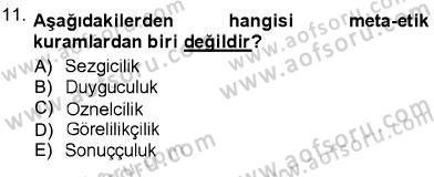 Adalet Meslek Etiği Dersi 2012 - 2013 Yılı (Vize) Ara Sınav Soruları 11. Soru