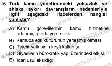 Adalet Meslek Etiği Dersi 2012 - 2013 Yılı (Vize) Ara Sınav Soruları 16. Soru