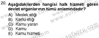 Adalet Meslek Etiği Dersi 2012 - 2013 Yılı (Vize) Ara Sınav Soruları 20. Soru