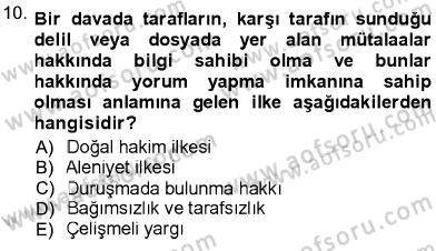 Adalet Meslek Etiği Dersi 2012 - 2013 Yılı (Final) Dönem Sonu Sınav Soruları 10. Soru