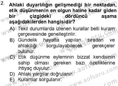 Adalet Meslek Etiği Dersi 2012 - 2013 Yılı (Final) Dönem Sonu Sınav Soruları 2. Soru