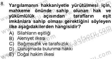 Adalet Meslek Etiği Dersi 2012 - 2013 Yılı (Final) Dönem Sonu Sınav Soruları 8. Soru