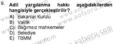 Adalet Meslek Etiği Dersi 2012 - 2013 Yılı (Final) Dönem Sonu Sınav Soruları 9. Soru