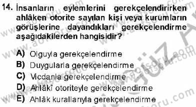 Adalet Meslek Etiği Dersi 2013 - 2014 Yılı (Vize) Ara Sınav Soruları 14. Soru