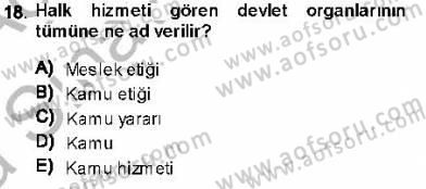 Adalet Meslek Etiği Dersi 2013 - 2014 Yılı (Vize) Ara Sınav Soruları 18. Soru