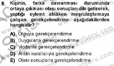 Adalet Meslek Etiği Dersi 2013 - 2014 Yılı (Vize) Ara Sınav Soruları 8. Soru