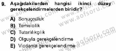 Adalet Meslek Etiği Dersi 2013 - 2014 Yılı (Vize) Ara Sınav Soruları 9. Soru