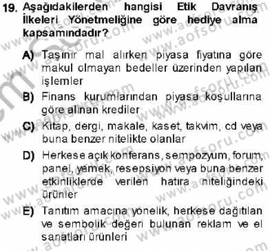 Adalet Meslek Etiği Dersi 2013 - 2014 Yılı (Final) Dönem Sonu Sınavı 19. Soru