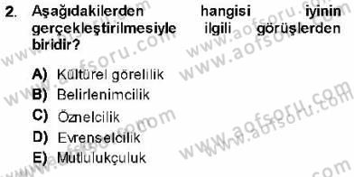 Adalet Meslek Etiği Dersi 2013 - 2014 Yılı (Final) Dönem Sonu Sınavı 2. Soru