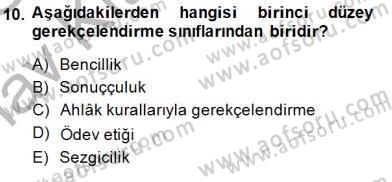 Adalet Meslek Etiği Dersi 2014 - 2015 Yılı (Vize) Ara Sınavı 10. Soru