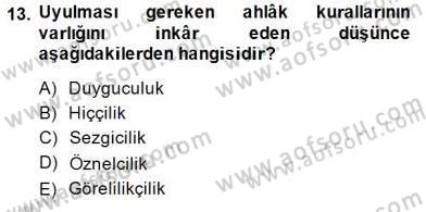 Adalet Meslek Etiği Dersi 2014 - 2015 Yılı (Vize) Ara Sınavı 13. Soru