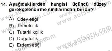 Adalet Meslek Etiği Dersi 2014 - 2015 Yılı (Vize) Ara Sınavı 14. Soru