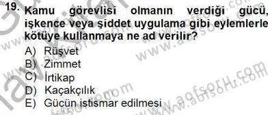 Adalet Meslek Etiği Dersi 2014 - 2015 Yılı (Vize) Ara Sınavı 19. Soru