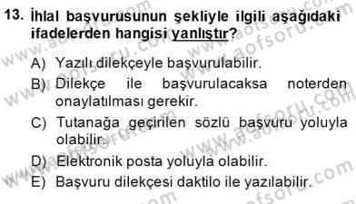 Adalet Meslek Etiği Dersi 2014 - 2015 Yılı (Final) Dönem Sonu Sınav Soruları 13. Soru