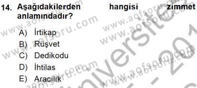 Adalet Meslek Etiği Dersi 2015 - 2016 Yılı (Vize) Ara Sınavı 14. Soru