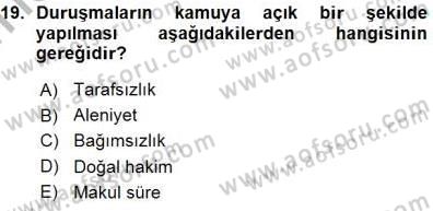 Adalet Meslek Etiği Dersi 2015 - 2016 Yılı (Vize) Ara Sınavı 19. Soru