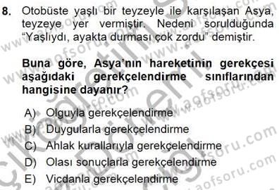 Adalet Meslek Etiği Dersi 2015 - 2016 Yılı (Vize) Ara Sınavı 8. Soru