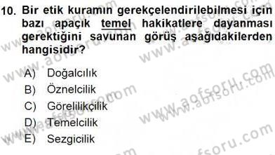 Adalet Meslek Etiği Dersi 2016 - 2017 Yılı (Vize) Ara Sınav Soruları 10. Soru