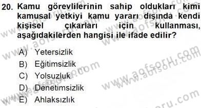 Adalet Meslek Etiği Dersi 2016 - 2017 Yılı (Vize) Ara Sınav Soruları 20. Soru
