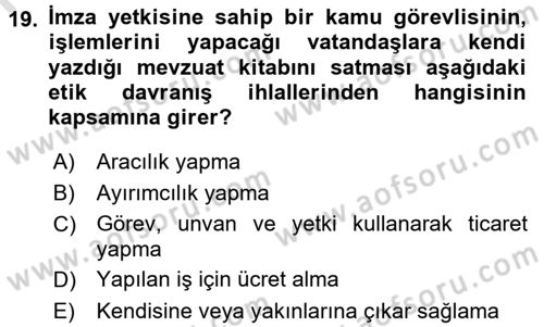 Adalet Meslek Etiği Dersi 2017 - 2018 Yılı (Vize) Ara Sınav Soruları 19. Soru