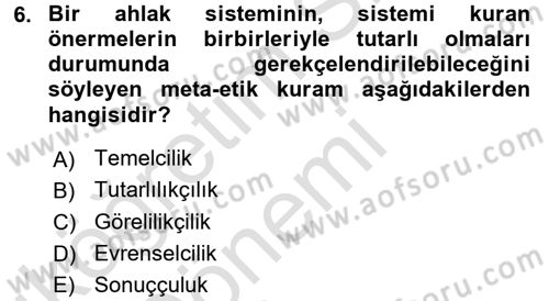 Adalet Meslek Etiği Dersi 2017 - 2018 Yılı (Vize) Ara Sınav Soruları 6. Soru