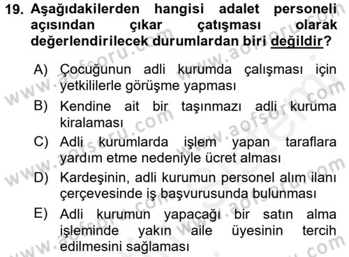 Adalet Meslek Etiği Dersi 2017 - 2018 Yılı (Final) Dönem Sonu Sınav Soruları 19. Soru