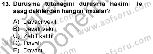 Hukuk Dili Ve Adli Yazışmalar Dersi 2012 - 2013 Yılı (Vize) Ara Sınav Soruları 13. Soru