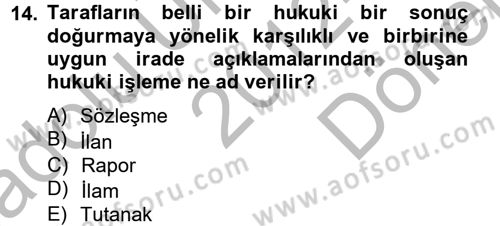 Hukuk Dili Ve Adli Yazışmalar Dersi 2012 - 2013 Yılı (Final) Dönem Sonu Sınav Soruları 14. Soru