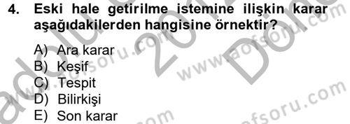 Hukuk Dili Ve Adli Yazışmalar Dersi 2012 - 2013 Yılı (Final) Dönem Sonu Sınav Soruları 4. Soru