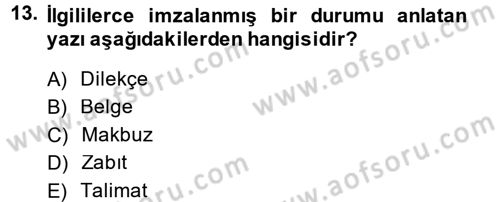 Hukuk Dili Ve Adli Yazışmalar Dersi 2014 - 2015 Yılı (Vize) Ara Sınav Soruları 13. Soru
