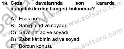 Hukuk Dili Ve Adli Yazışmalar Dersi 2014 - 2015 Yılı (Vize) Ara Sınav Soruları 19. Soru