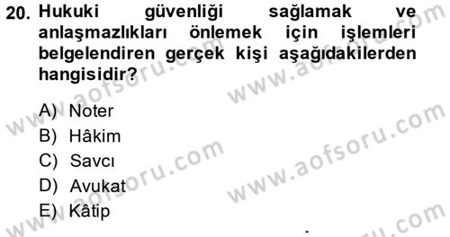 Hukuk Dili Ve Adli Yazışmalar Dersi 2014 - 2015 Yılı (Final) Dönem Sonu Sınav Soruları 20. Soru