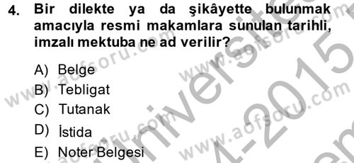 Hukuk Dili Ve Adli Yazışmalar Dersi 2014 - 2015 Yılı (Final) Dönem Sonu Sınav Soruları 4. Soru