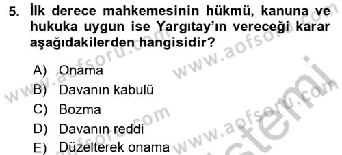 Hukuk Dili Ve Adli Yazışmalar Dersi 2016 - 2017 Yılı 3 Ders Sınavı 5. Soru