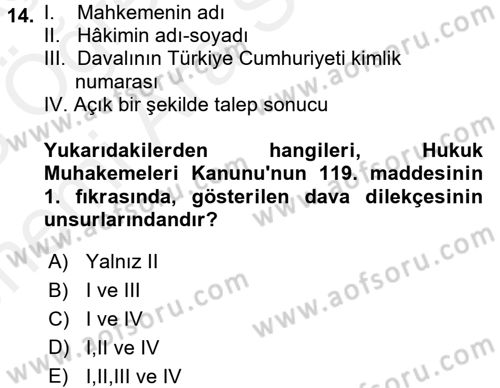 Hukuk Dili Ve Adli Yazışmalar Dersi 2017 - 2018 Yılı (Vize) Ara Sınav Soruları 14. Soru