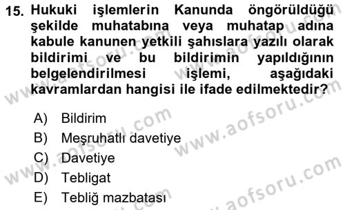 Hukuk Dili Ve Adli Yazışmalar Dersi 2018 - 2019 Yılı 3 Ders Sınav Soruları 15. Soru