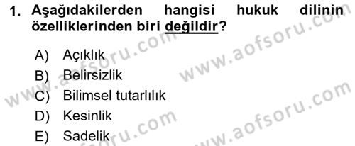 Hukuk Dili Ve Adli Yazışmalar Dersi 2018 - 2019 Yılı Yaz Okulu Sınavı 1. Soru