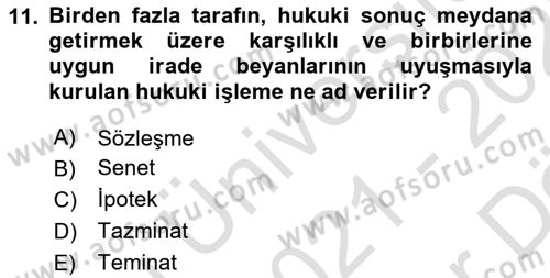 Hukuk Dili Ve Adli Yazışmalar Dersi 2021 - 2022 Yılı (Vize) Ara Sınavı 11. Soru