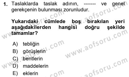 Hukuk Dili Ve Adli Yazışmalar Dersi 2021 - 2022 Yılı (Final) Dönem Sonu Sınav Soruları 1. Soru