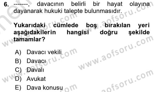 Hukuk Dili Ve Adli Yazışmalar Dersi 2023 - 2024 Yılı (Vize) Ara Sınavı 6. Soru