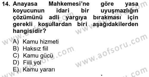 İdari Yargı Dersi 2012 - 2013 Yılı (Vize) Ara Sınav Soruları 14. Soru