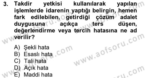 İdari Yargı Dersi 2012 - 2013 Yılı (Vize) Ara Sınav Soruları 3. Soru