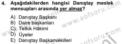 İdari Yargı Dersi 2012 - 2013 Yılı (Vize) Ara Sınav Soruları 4. Soru