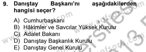 İdari Yargı Dersi 2012 - 2013 Yılı (Vize) Ara Sınav Soruları 9. Soru