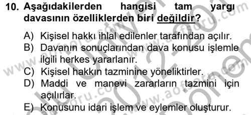 İdari Yargı Dersi 2012 - 2013 Yılı (Final) Dönem Sonu Sınav Soruları 10. Soru