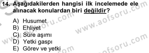 İdari Yargı Dersi 2012 - 2013 Yılı (Final) Dönem Sonu Sınav Soruları 14. Soru