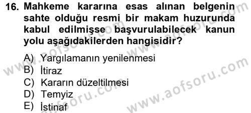 İdari Yargı Dersi 2012 - 2013 Yılı (Final) Dönem Sonu Sınav Soruları 16. Soru