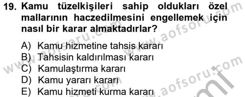 İdari Yargı Dersi 2012 - 2013 Yılı (Final) Dönem Sonu Sınav Soruları 19. Soru