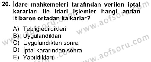 İdari Yargı Dersi 2012 - 2013 Yılı (Final) Dönem Sonu Sınav Soruları 20. Soru